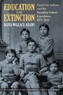 Cover: Education for Extinction - University Press of Kansas