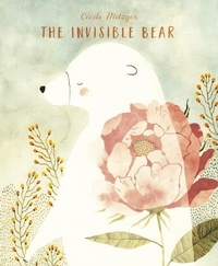 Enlarge image Cover: The Invisible Bear - Tundra Books