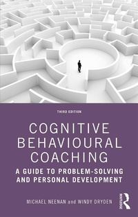 Enlarge image Cover: Cognitive Behavioural Coaching - Routledge