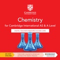 Cover: Cambridge International AS & A Level Chemistry Digital Teacher's Resource Access Card - Cambridge University Press