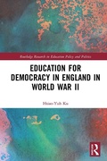 Cover: Education for Democracy in England in World War II - Routledge
