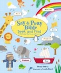 Cover: Say and Pray Bible Seek and Find - Tommy Nelson