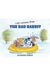Enlarge image Cover: Life Lessons from the Bad Rabbit - Austin Macauley Publishers