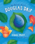 Cover: The Terrific Trip of Douglas Drip - Curious Cat Books