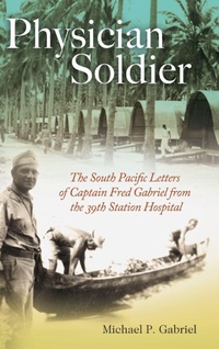 Enlarge image Cover: Physician Soldier - Texas A & M University Press