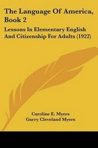 Enlarge image Cover: The Language Of America, Book 2 - Kessinger Publishing
