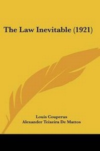 Abbildung von: The Law Inevitable (1921) - Kessinger Publishing