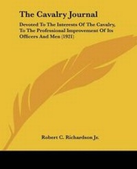 Enlarge image Cover: The Cavalry Journal - Kessinger Publishing