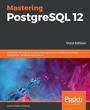 Cover: Mastering PostgreSQL 12 - Packt Publishing
