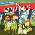 Cover: The War on Waste - BookLife Publishing