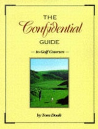 Abbildung von: The Confidential Guide to Golf Courses - Gale Cengage