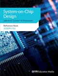 Cover: System-on-Chip Design with Arm(R) Cortex(R)-M Processors - ARM Education Media