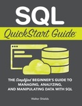 Cover: SQL QuickStart Guide - Clydebank Media LLC