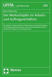 Abbildung von: Der Werkschöpfer im Arbeits- und Auftragsverhältnis - Nomos