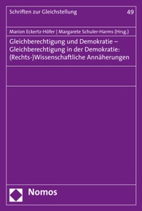 Abbildung von: Gleichberechtigung und Demokratie - Gleichberechtigung in der Demokratie: (Rechts-)Wissenschaftliche Annäherungen - Nomos