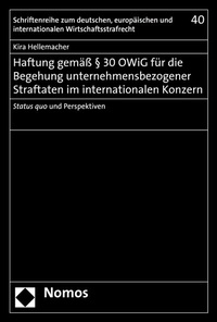 Abbildung von: Haftung gemäß § 30 OWiG für die Begehung unternehmensbezogener Straftaten im internationalen Konzern - Nomos