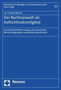 Abbildung von: Der Rechtsanwalt als Aufsichtsratsmitglied - Nomos