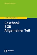 Abbildung von: Casebook BGB Allgemeiner Teil - Nomos