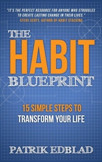 Enlarge image Cover: The Habit Blueprint - Patrik Edblad