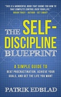 Cover: The Self-Discipline Blueprint - Patrik Edblad