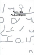 Cover: Arabic for Archaeologists - American Center of Oriental Research