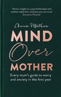 Cover: Mind Over Mother - Piatkus Books