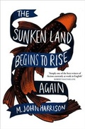 Cover: The Sunken Land Begins to Rise Again - Gollancz