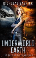 Cover: Underworld Earth (The Shroud Saga, #6) - Nicholas Gagnier