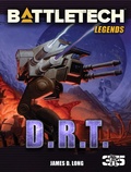 Cover: BattleTech Legends: D.R.T. - Catalyst Game Labs