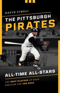 Enlarge image Cover: The Pittsburgh Pirates All-Time All-Stars - Simon + Schuster LLC
