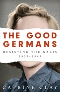 Cover: The Good Germans - Weidenfeld and Nicholson