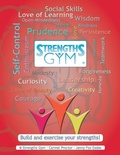 Cover: Strengths Gym &reg;: Build and Exercise Your Strengths!: &reg; Strengths Gym - Lulu Publishing Services