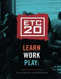 Cover: Learn Work Play: Twenty Years of ETC Stories - Lulu.com