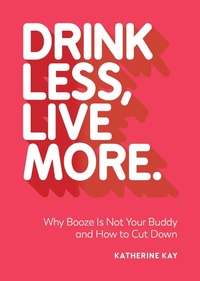 Enlarge image Cover: Drink Less, Live More - Vie