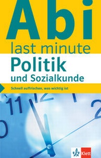 Abbildung von: Klett Abi last minute Politik und Sozialkunde - Klett
