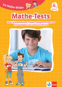 Abbildung von: Klett Die Mathe-Helden: Mathe-Tests 4. Klasse - Klett