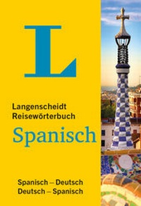 Abbildung von: Langenscheidt Reisewörterbuch Spanisch - PONS Langenscheidt
