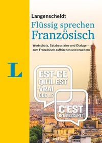 Abbildung von: Langenscheidt Flüssig sprechen Französisch - PONS Langenscheidt