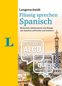 Abbildung von: Langenscheidt Flüssig sprechen Spanisch - PONS Langenscheidt