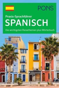Abbildung von: PONS Praxis-Sprachführer Spanisch - PONS Langenscheidt