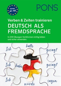 Abbildung von: PONS Verben & Zeiten trainieren Deutsch als Fremdsprache - PONS Langenscheidt