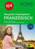 Cover: PONS Das gro&szlig;e Trainingsbuch Franz&ouml;sisch - PONS Langenscheidt