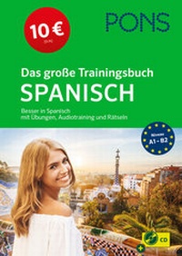 Enlarge image Cover: PONS Das große Trainingsbuch Spanisch - PONS Langenscheidt