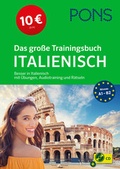 Cover: PONS Das gro&szlig;e Trainingsbuch Italienisch - PONS Langenscheidt