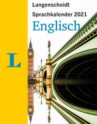 Abbildung von: Langenscheidt Sprachkalender Englisch 2021 - PONS Langenscheidt