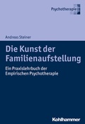 Cover: Die Kunst der Familienaufstellung - Kohlhammer