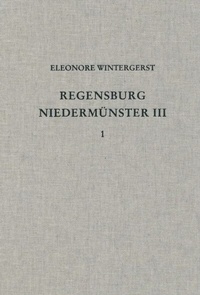 Bild: Die Ausgrabungen unter dem Niedermünster zu Regensburg III - C.H.BECK