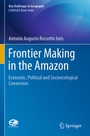 Cover: Frontier Making in the Amazon - Springer