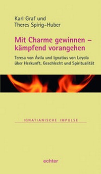 Abbildung von: Mit Charme gewinnen - kämpfend vorangehen - Echter