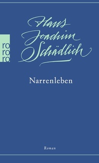 Abbildung von: Narrenleben - Rowohlt Taschenbuch